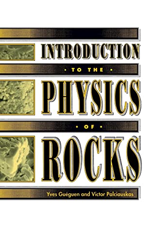 Introduction to the Physics of Rocks - Yves Gueguen, Victor Palciauskas