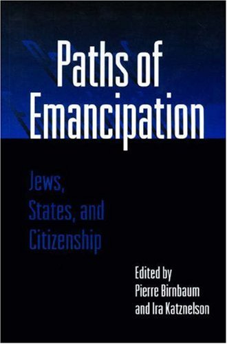 9780691034614: Paths of Emancipation: Jews, States, and Citizenship