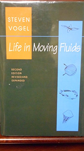 9780691034850: Life in Moving Fluids: The Physical Biology of Flow