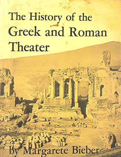 Beispielbild fr The History of the Greek and Roman Theatre zum Verkauf von Better World Books