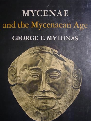 Imagen de archivo de Mycenae and the Mycenaean Age a la venta por Better World Books: West