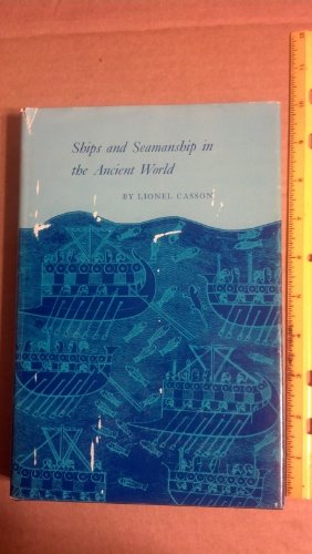 Beispielbild fr Ships and Seamanship in the Ancient World zum Verkauf von Better World Books