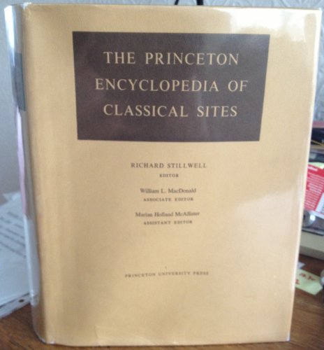 Stock image for The Princeton Encyclopedia of Classical Sites for sale by ERIC CHAIM KLINE, BOOKSELLER (ABAA ILAB)