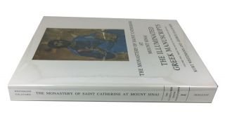 Stock image for The Monastery of Saint Catherine at Mount Sinai. The Illuminated Greek Manuscripts. Volume One: From the Ninth to the Twelfth Century. for sale by Redux Books