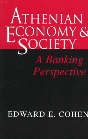 9780691036090: Athenian Economy and Society: A Banking Perspective