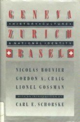 Stock image for Geneva, Zurich, Basel: History, Culture, and National Identity (Princeton Legacy Library, 239) for sale by HPB-Emerald
