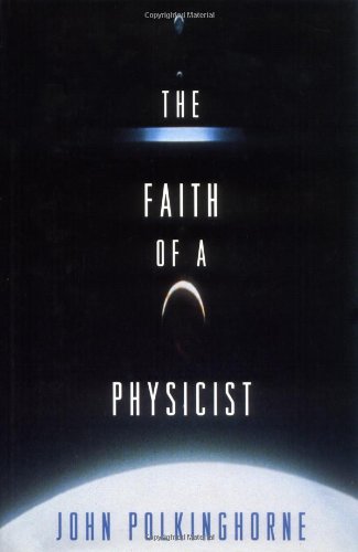 9780691036205: The Faith of a Physicist: Reflections of a Bottom-Up Thinker : The Gifford Lectures for 1993-4