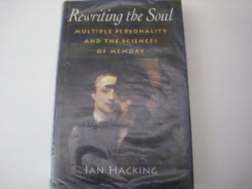 Immagine dell'editore per Rewriting the Soul " Multiple Personality & the Sciences of Memory: Multiple Personality and the Sciences of Memory venduto da WorldofBooks