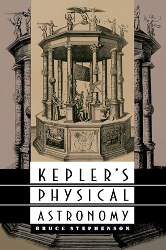 9780691036526: Kepler's Physical Astronomy (Princeton Paperback)