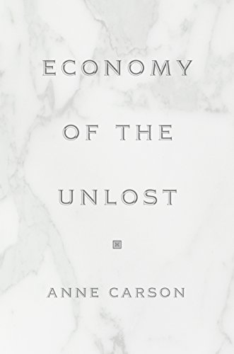 Economy of the Unlost (9780691036779) by Carson, Anne