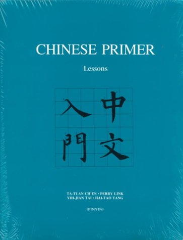 9780691036953: Chinese Primer Vols 1 – 3 Pinyin Version Lessons, Character Workbook, Notes & Exercises