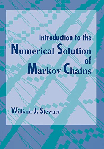 9780691036991: Introduction to the Numerical Solution of Markov Chains