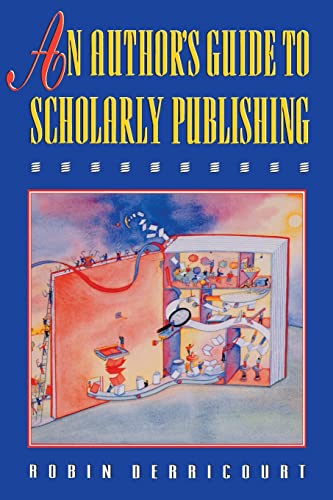 An Author's Guide to Scholarly Publishing.