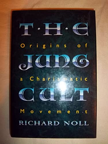 Imagen de archivo de The Jung Cult: Origins Of A Charismatic Movement a la venta por HPB-Ruby