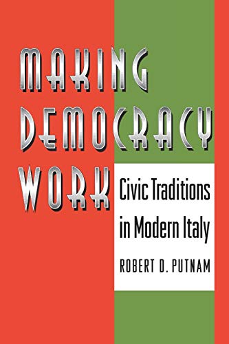 Imagen de archivo de Making Democracy Work: Civic Traditions in Modern Italy a la venta por SecondSale