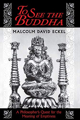 To See the Buddha - Malcolm David Eckel