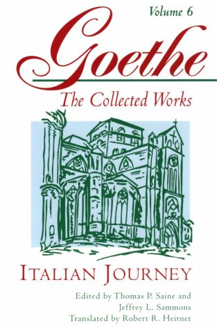Stock image for Italian Journey (Goethe: The Collected Works, Vol. 6) for sale by More Than Words