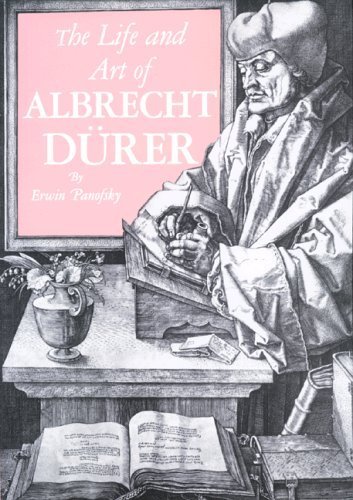 9780691038285: The Life and Art of Albrecht Durer: 4th Edition