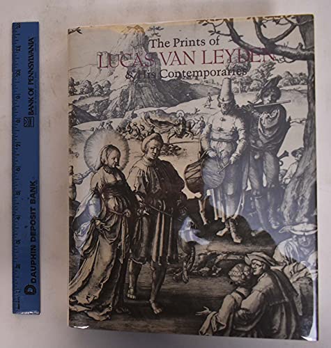 9780691038537: The Prints of Lucas van Leyden and His Contemporaries