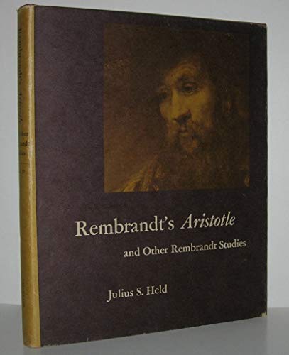Beispielbild fr Rembrandt's Aristotle and Other Rembrandt Studies zum Verkauf von Second Story Books, ABAA