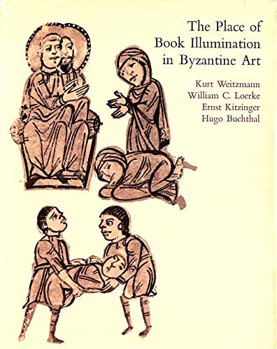 Imagen de archivo de The Place of Book Illumination in Byzantine Art a la venta por Michener & Rutledge Booksellers, Inc.