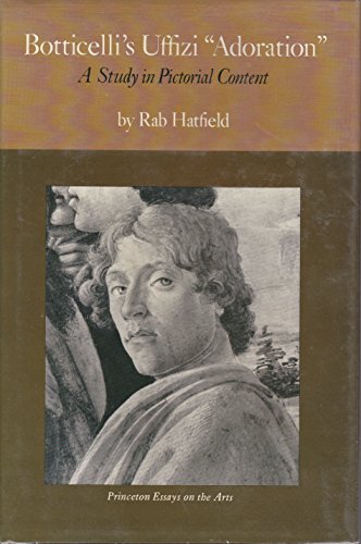 Beispielbild fr Botticelli's Uffizi Adoration: A Study in Pictorial Content zum Verkauf von Anybook.com