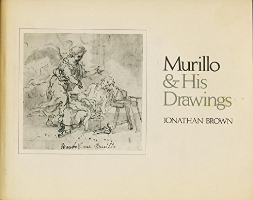 9780691039169: Brown: Murillo And His Drawings (Publications of the Art Museum, Princeton University, 9)