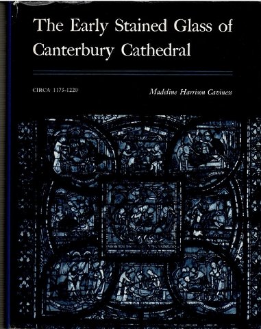 9780691039275: The Early Stained Glass of Canterbury Cathedral, Circa 1175-1220