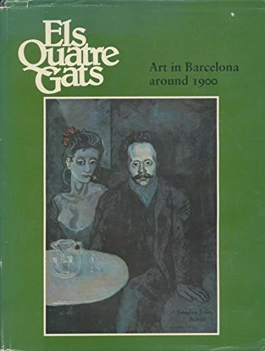 9780691039282: Els Quatre Gats: Art in Barcelona Around 1900