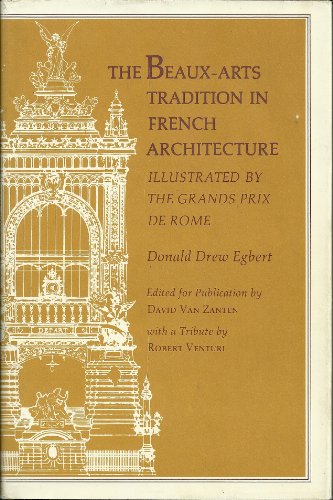 9780691039435: The Beaux-Arts Tradition in French Architecture: Illustrated by the Grands Prix de Rome
