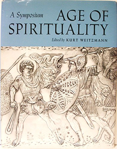 Imagen de archivo de Age of Spirituality: A Symposium. a la venta por Ted Kottler, Bookseller