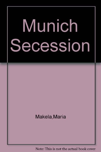 Stock image for The Munich Secession: Art and Artists in Turn-of-the-Century Munich for sale by SecondSale
