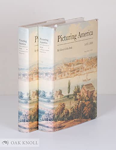 9780691039992: Picturing America, 1497-1899: Prints, Maps, and Drawings Bearing on the New World Discoveries and on the Development of the Territory That is Now the United States