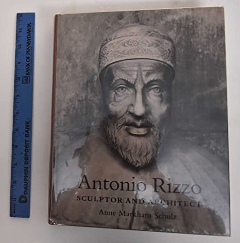 Beispielbild fr Antonio Rizzo, Sculptor and Architect zum Verkauf von Better World Books