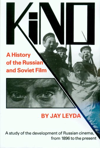 9780691040073: Kino: A History of the Russian and Soviet Film, With a New Postscript and a Filmography Brought up to the Present