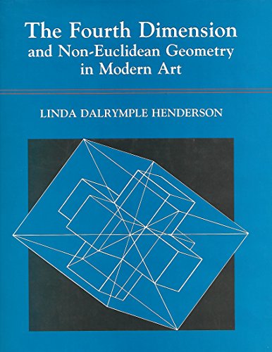 9780691040080: The Fourth Dimension and Non-Euclidean Geometry in Modern Art