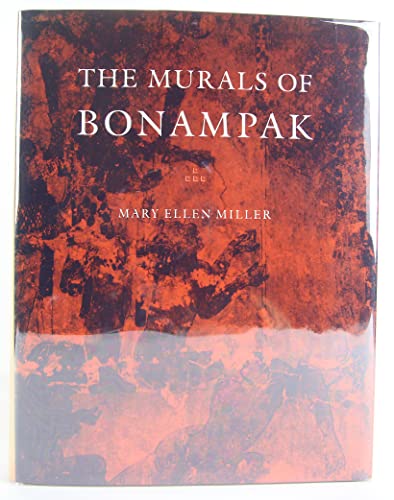 The Murals of Bonampak (9780691040332) by Miller, Mary Ellen