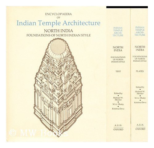 Stock image for Encyclopaedia of Indian Temple Architecture. North India: Foundations of North Indian Style c. 250 B.C.--A.D. 1100. Two Volumes. for sale by Riverby Books