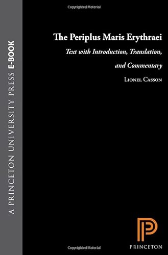 The Periplus Maris Erythraei: Text with Introduction, Translation, and Commentary - Casson, Lionel