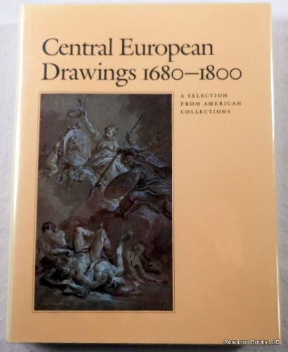 Stock image for Central European Drawings 1680-1800. A Selection from American Collections. for sale by Librairie de l'Avenue - Henri  Veyrier