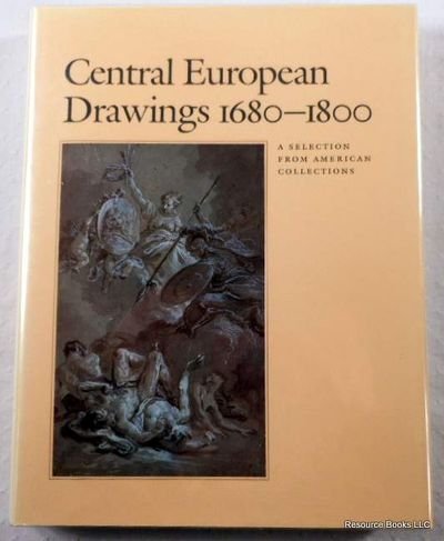 9780691040820: Central European Drawings 1680-1800: A Selection from American Collections (Art Museum, Princeton)
