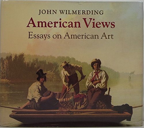 Beispielbild fr American Views : Essays on American Art zum Verkauf von Better World Books