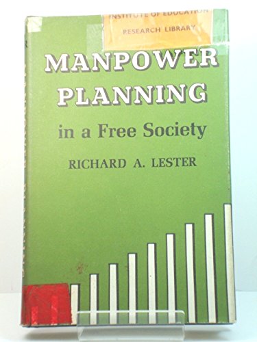 Beispielbild fr Manpower Planning in a Free Society zum Verkauf von Better World Books