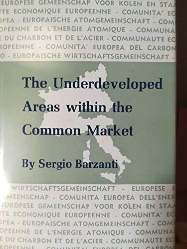9780691041889: Underdeveloped Areas Within the Common Market (Princeton Legacy Library, 1856)