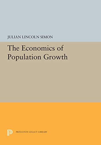 Stock image for The Economics of Population Growth (Princeton Legacy Library (5405)) for sale by Midtown Scholar Bookstore