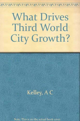 Stock image for What Drives Third World City Growth?: A Dynamic General Equilibrium Approach for sale by Row By Row Bookshop