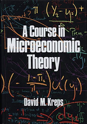 9780691042718: A Course in Microeconomic Theory