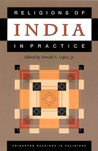 Beispielbild fr Religions of India in Practice (Princeton Readings in Religions) zum Verkauf von Powell's Bookstores Chicago, ABAA