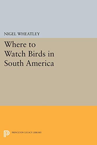 Stock image for Where to Watch Birds in South America for sale by More Than Words