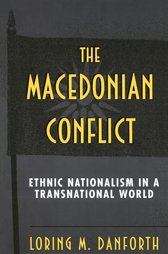 9780691043562: The Macedonian Conflict